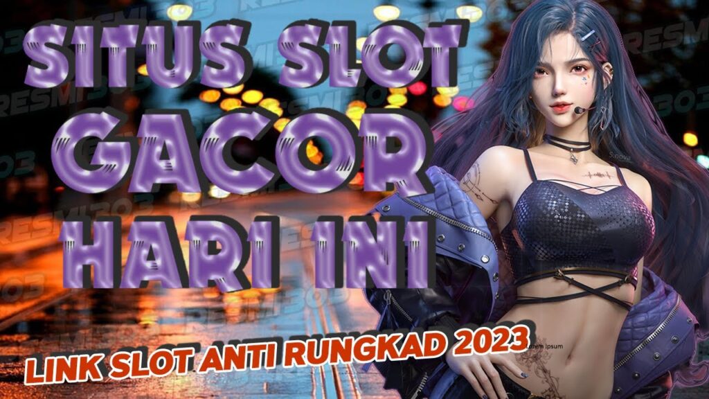 Evolusi Slot Online: Dari Mesin Fisik ke Dunia Digital
